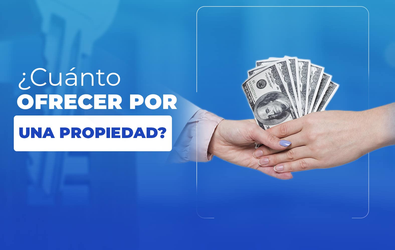 ¿Cuánto debo ofrecer por una propiedad?