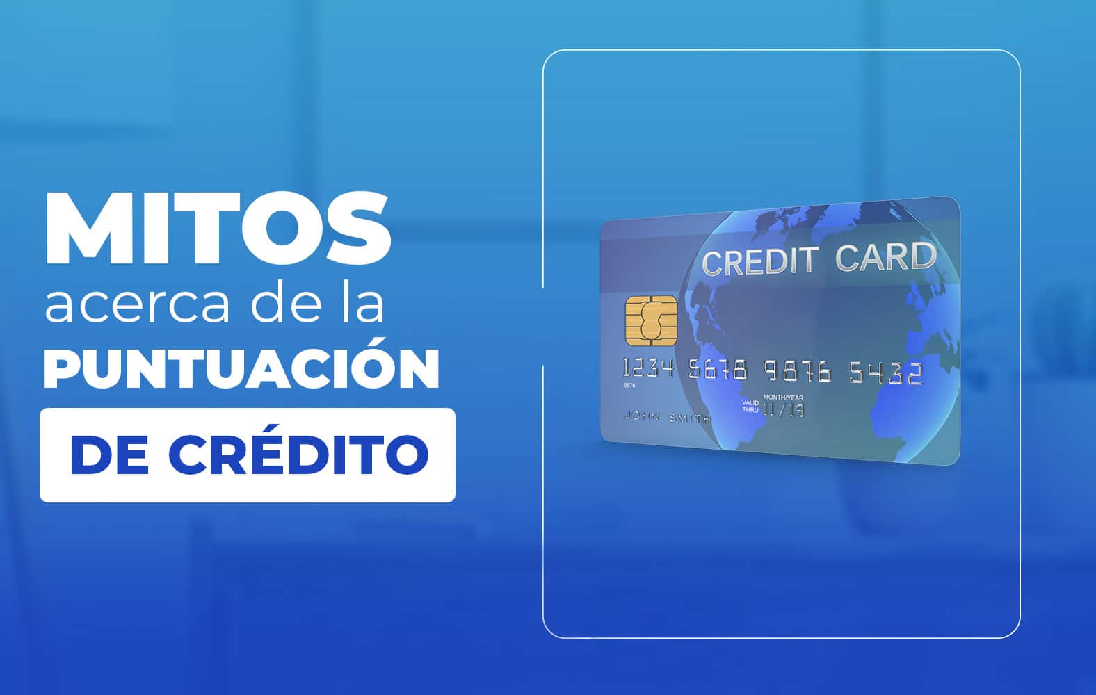 Algunos mitos sobre la puntuación de crédito